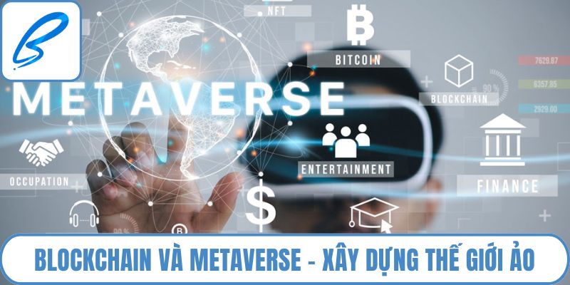 Blockchain và Metaverse