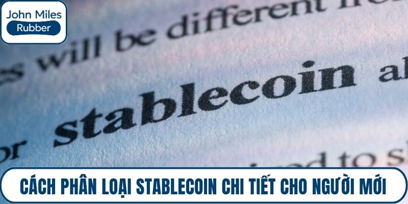 Cách phân loại Stablecoin chi tiết cho người mới