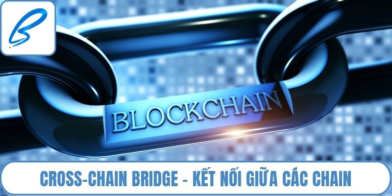 Cross-chain bridge