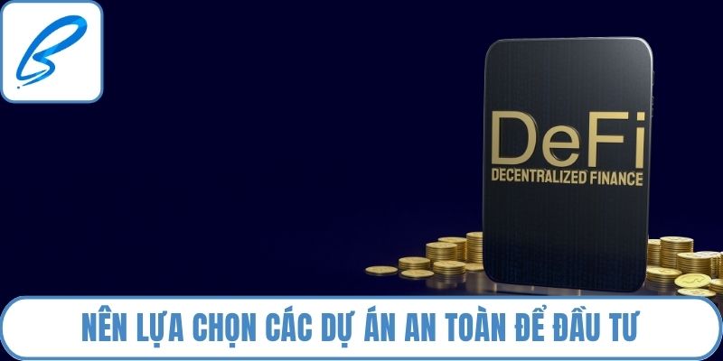 Nên lựa chọn các dự án an toàn để đầu tư