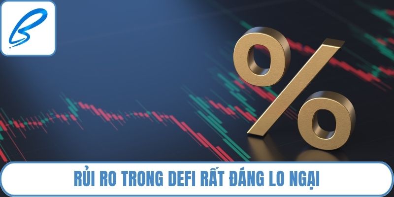 Rủi ro trong DeFi rất đáng lo ngại